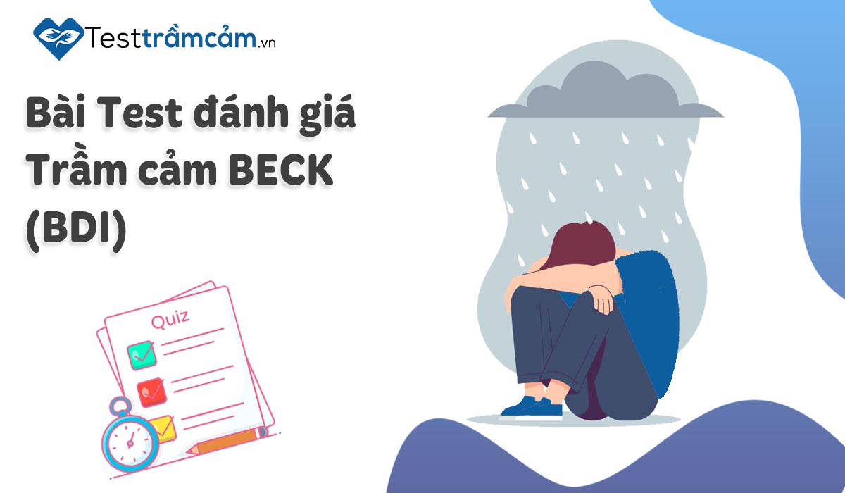 Bài Test đánh giá Trầm cảm BECK (BDI)