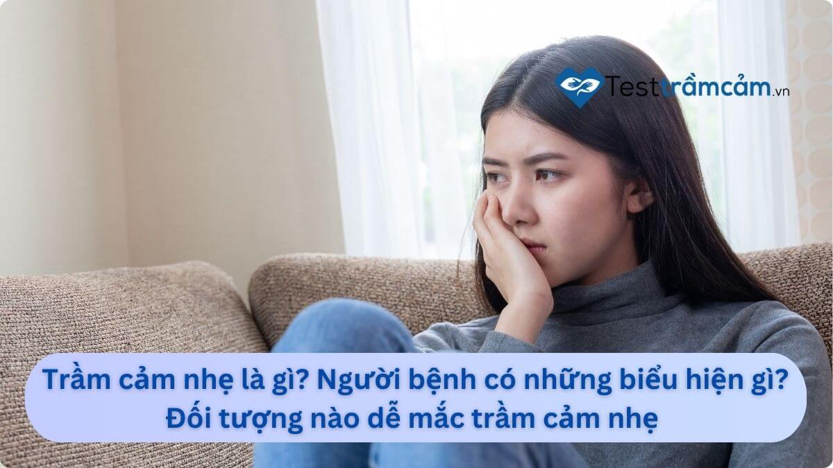 trầm cảm nhẹ là gi